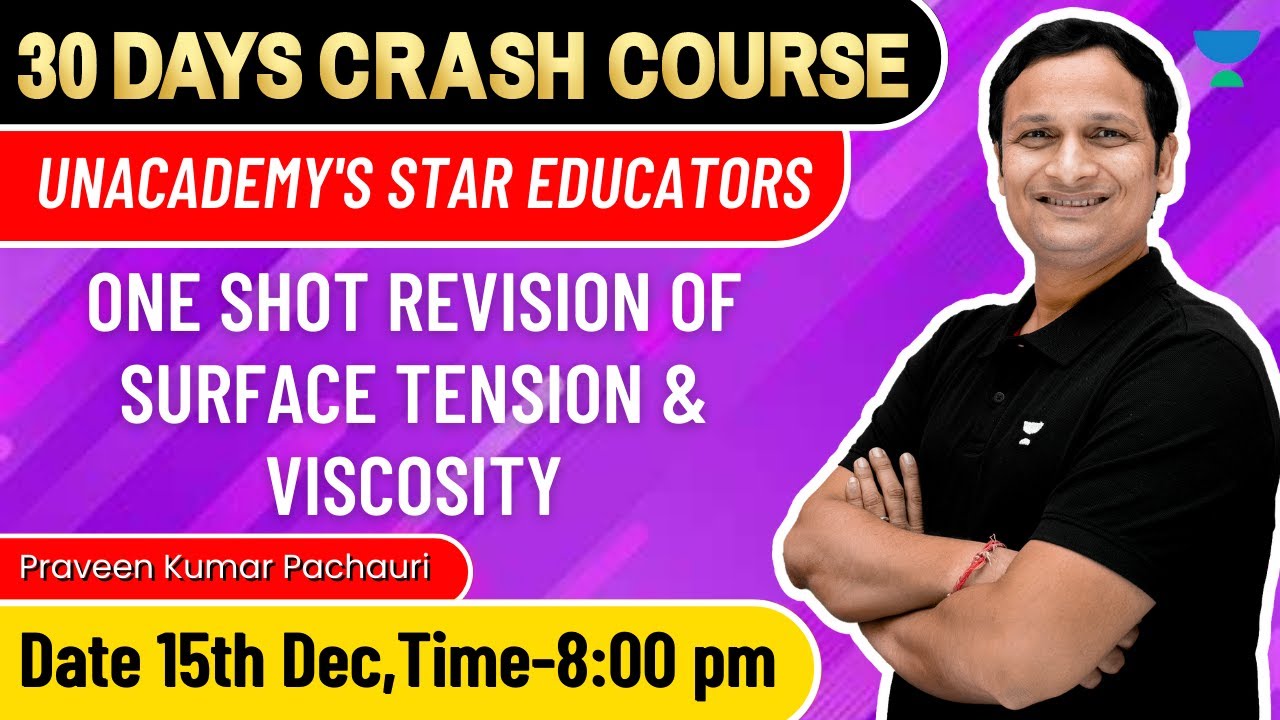 One shot revision of SURFACE TENSION & VISCOSITY | Praveen Kumar Pachauri | 30 Days Crash Course