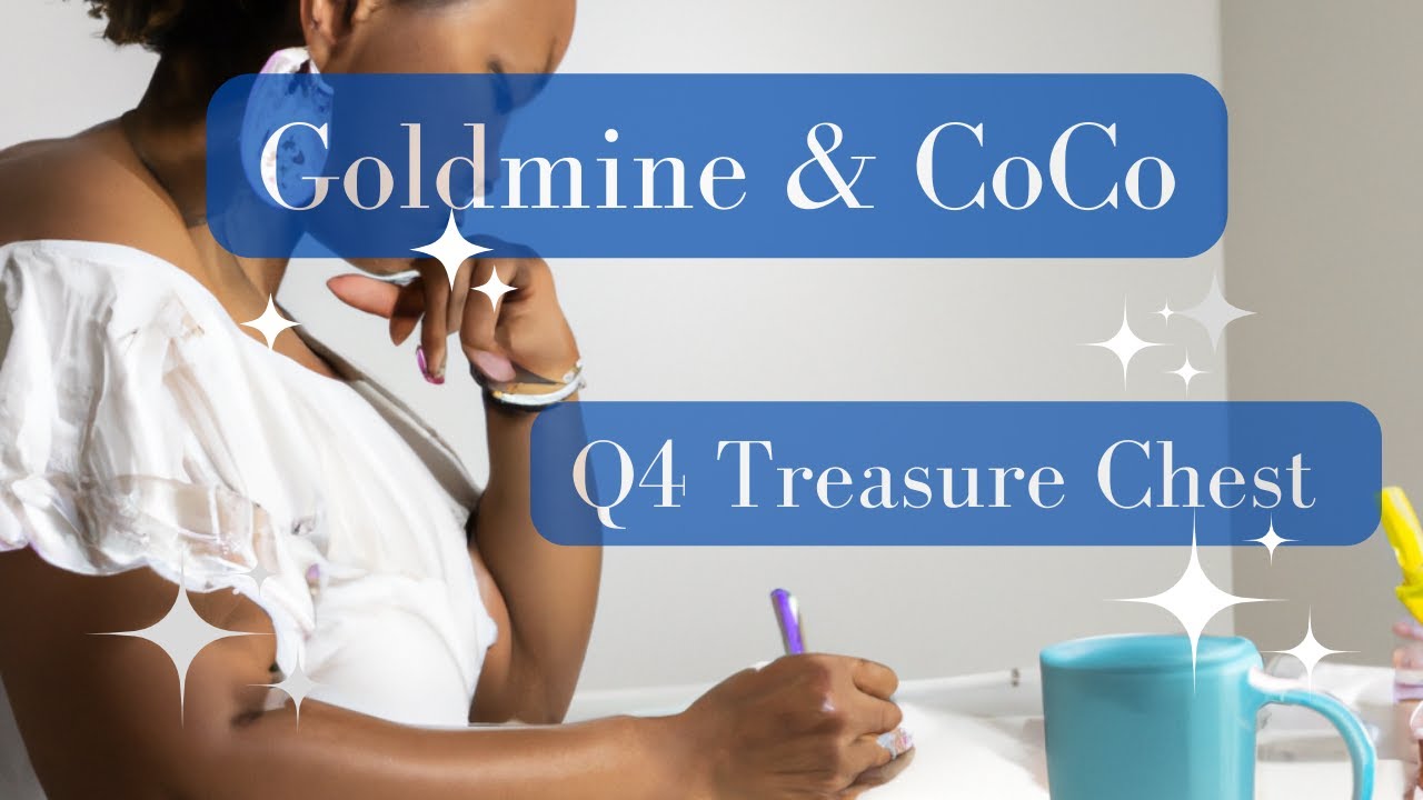 Q4 Treasure Chest from Goldmine and CoCo Systematic Success