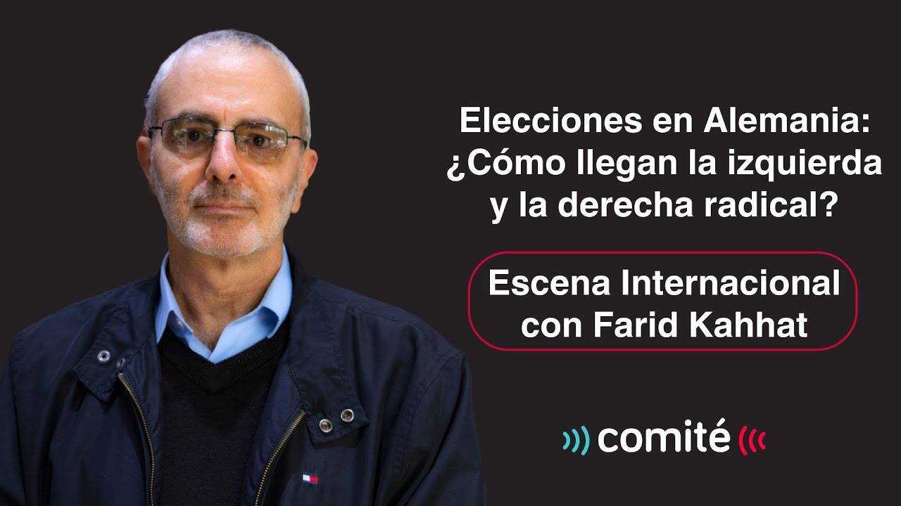 Elecciones en Alemania: ¿Cómo llegan la izquierda y la derecha radical? | Farid Kahhat