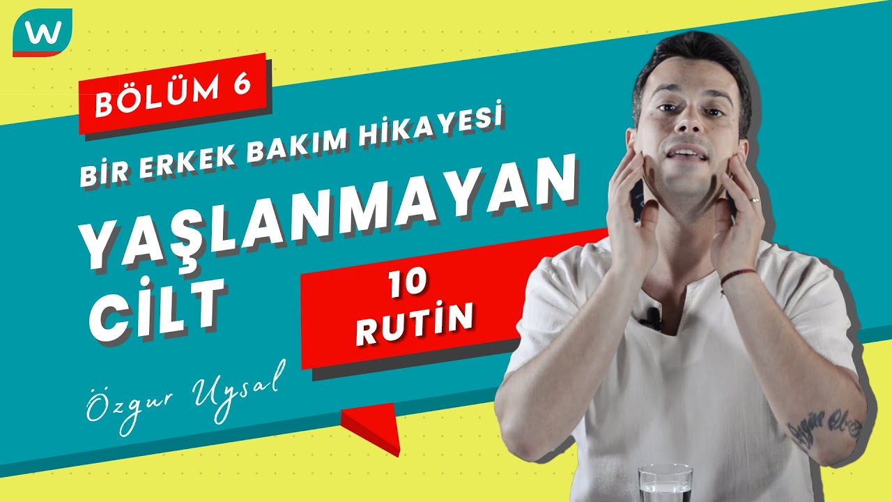 Yaşlanmayan Cilt / Bir Erkek Bakım Hikâyesi