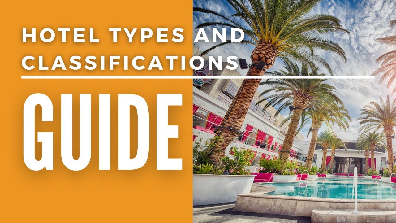 Hotel Room Types | Hotel Sizes and Classification | Hotel Management Training Videos