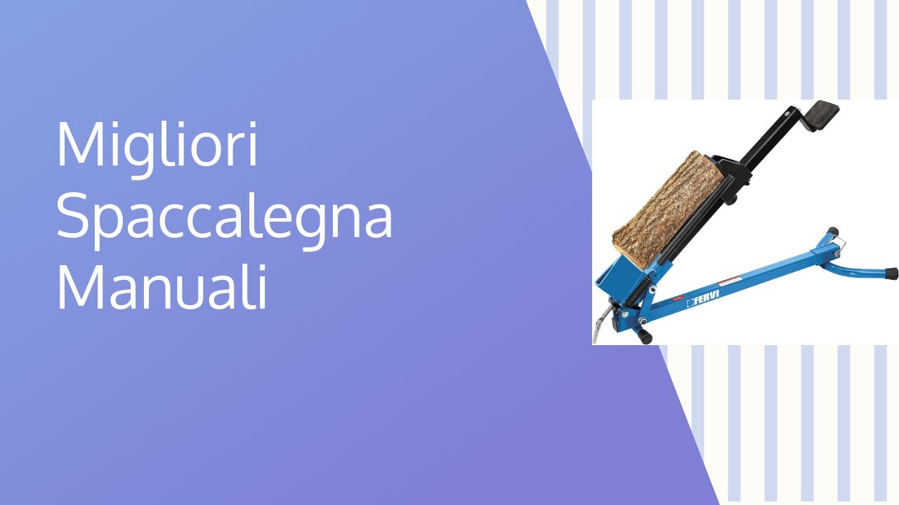 Migliore Spaccalegna Manuale - Recensioni