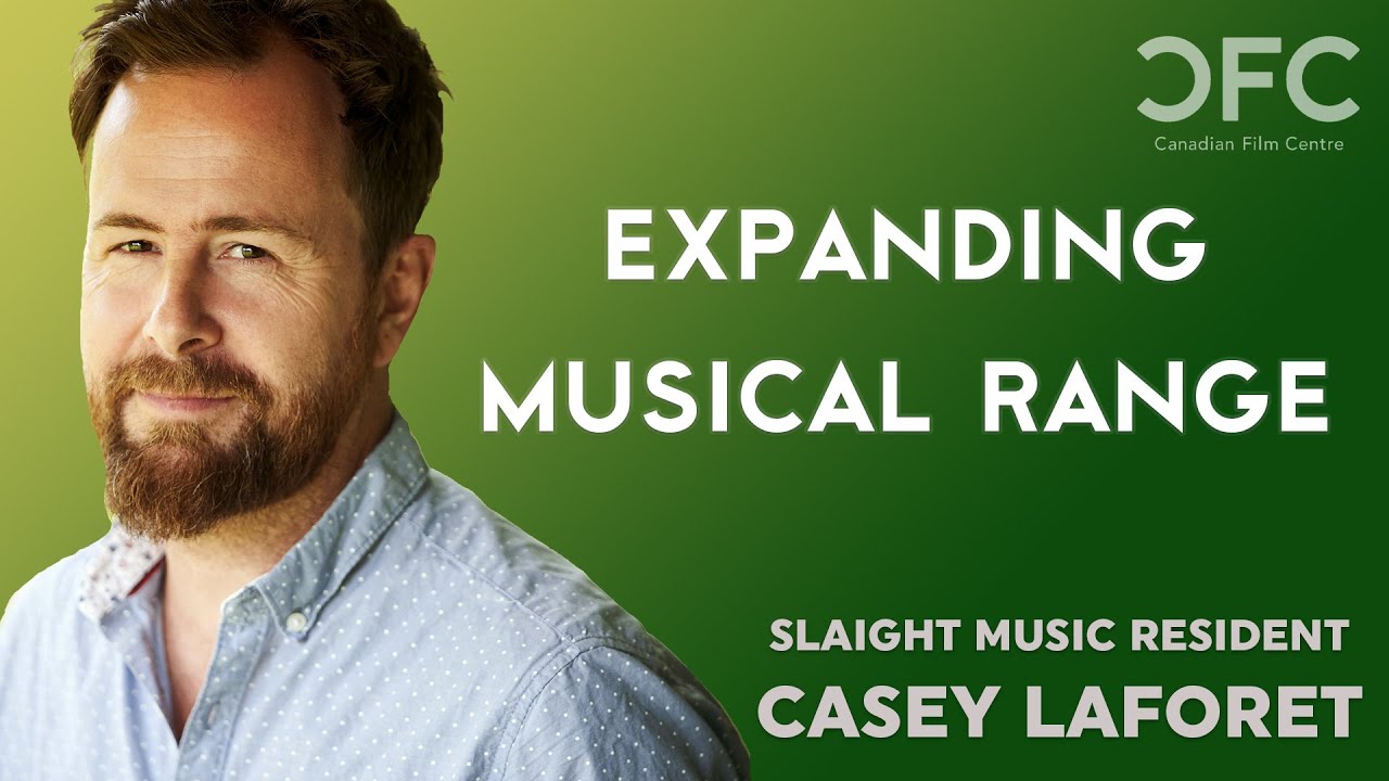 Slaight Muisc Resident Casey Laforet: Expanding Musical Range