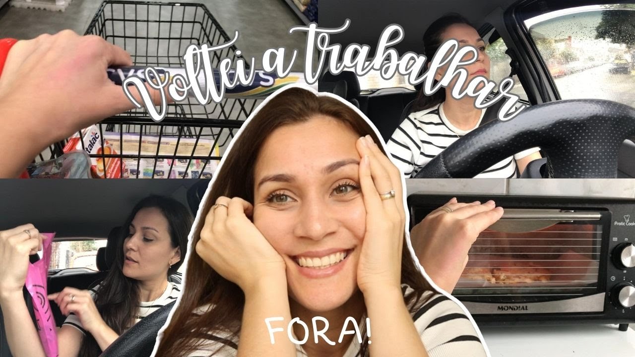 VOLTEI a Trabalhar Fora! Mãe, Dona de Casa e CLT | VLOG