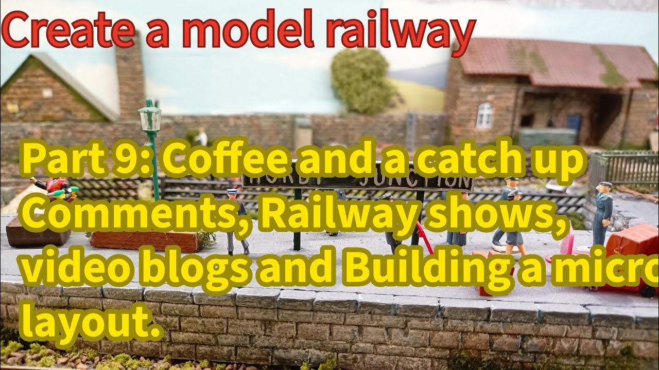 This week, coffee and a catch up. Heritage railway visits, railway shows and Building a micro layout