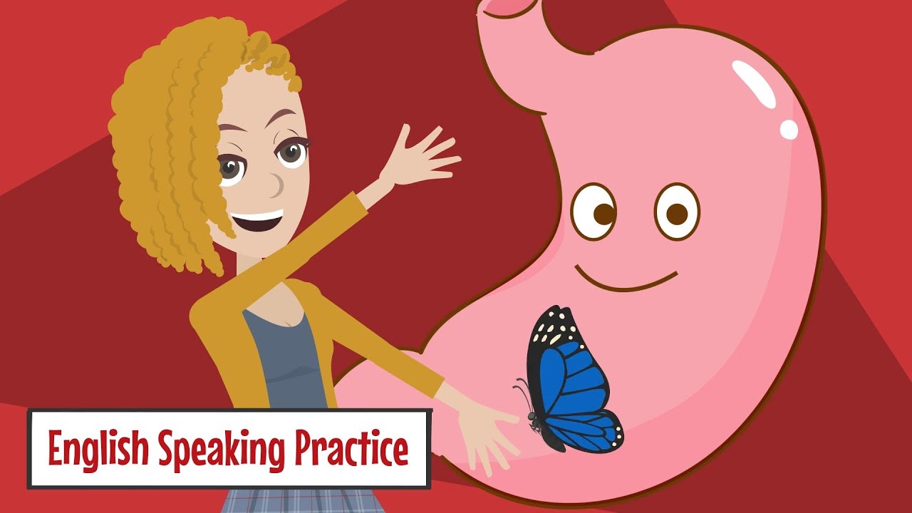 I’ve Got Butterfly In My Stomach - Learn English Speaking Easily Quickly