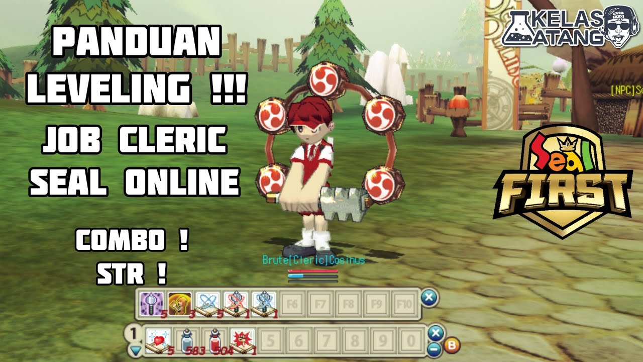 [GUIDE] Cleric STR Newbie Leveling !!! - Seal RPG !! #sealfirst #sealonline #atangyt  #sealindonesia