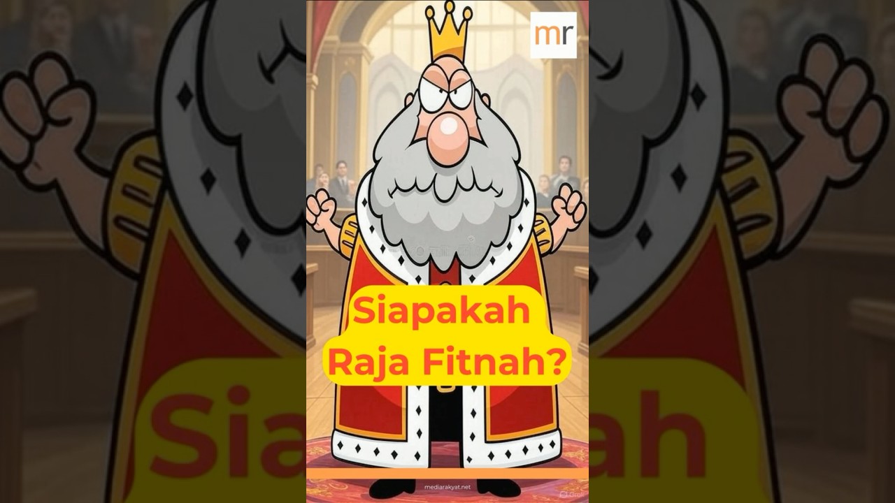 (PRK Ayer Kuning) Siapakah Raja Fitnah?