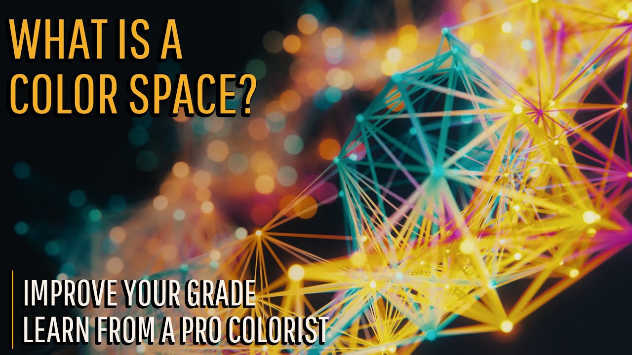 What Is A Color Space?