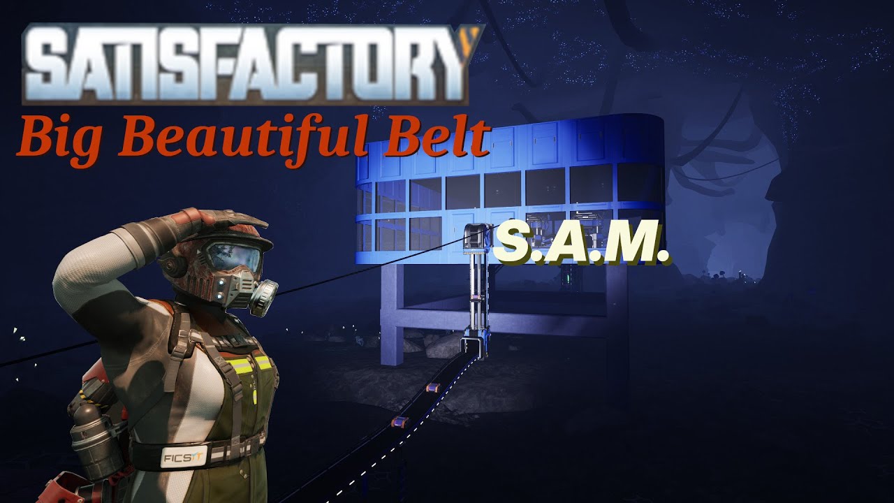 Satisfactory with Mods 005 | S.A.M.
