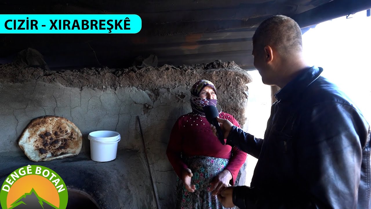 CIZİR - XIRABREŞKÊ / DENGÊ BOTAN