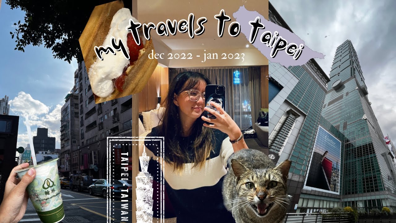 my travels to taipei 🍠🍀🤤 | LOTS of good food, shopping as always, new year countdown!