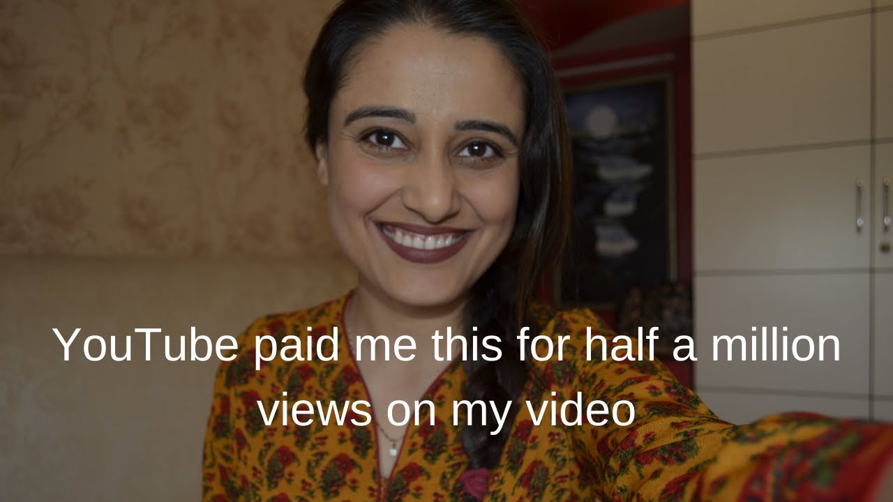 YouTube paid me this for a video with over Half A Million Views in a month