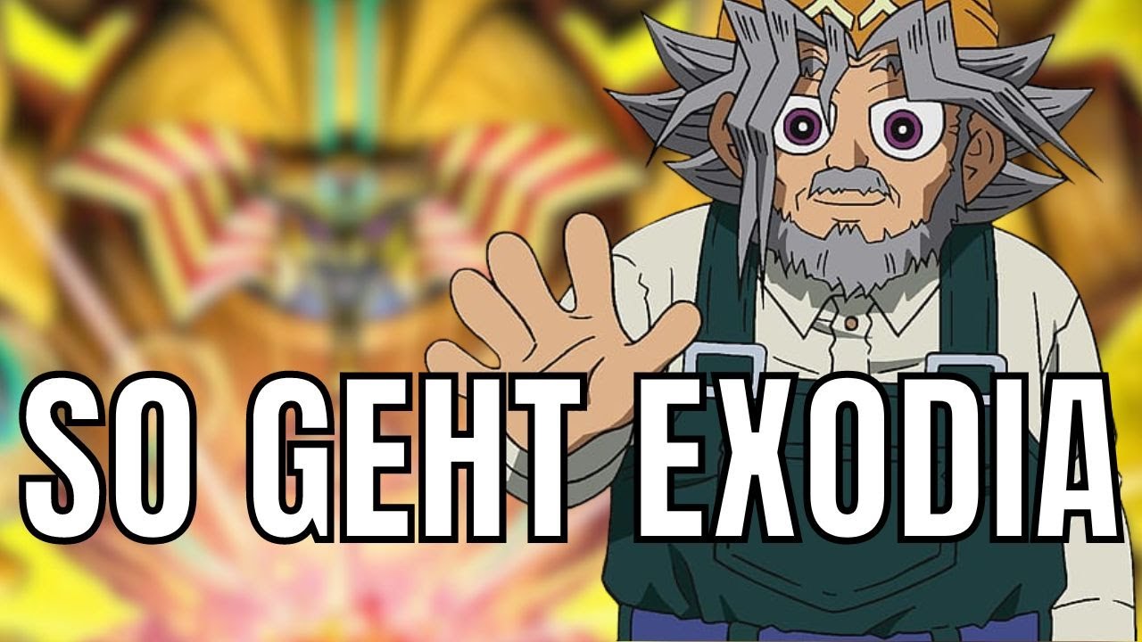 SO spielst du EXODIA! Combos/Testhände zu GROSSVATERS Deck!