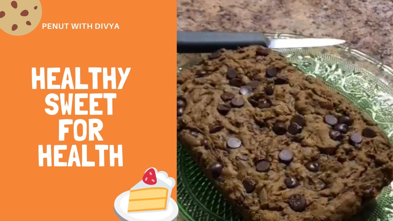 Healthy sweet for health l l satisfy your sweet tooth without affecting your weight loss journey l l