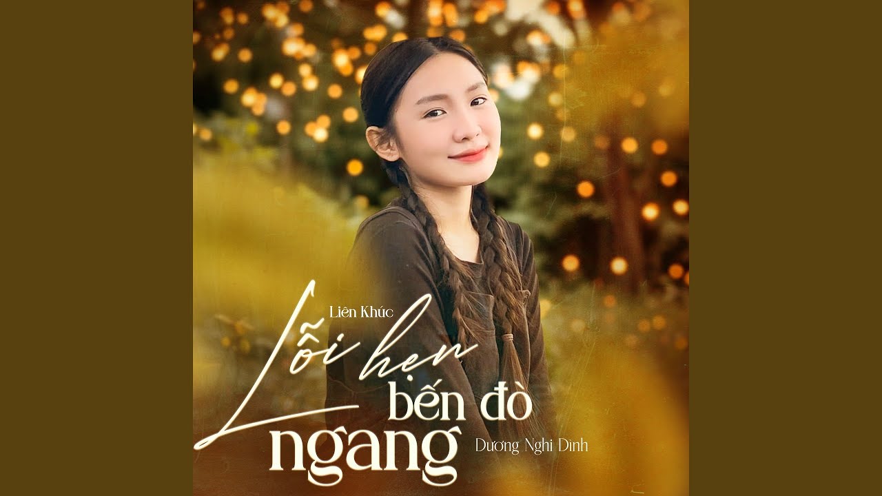 Liên Khúc / Lỗi Hẹn Bến Đò Ngang