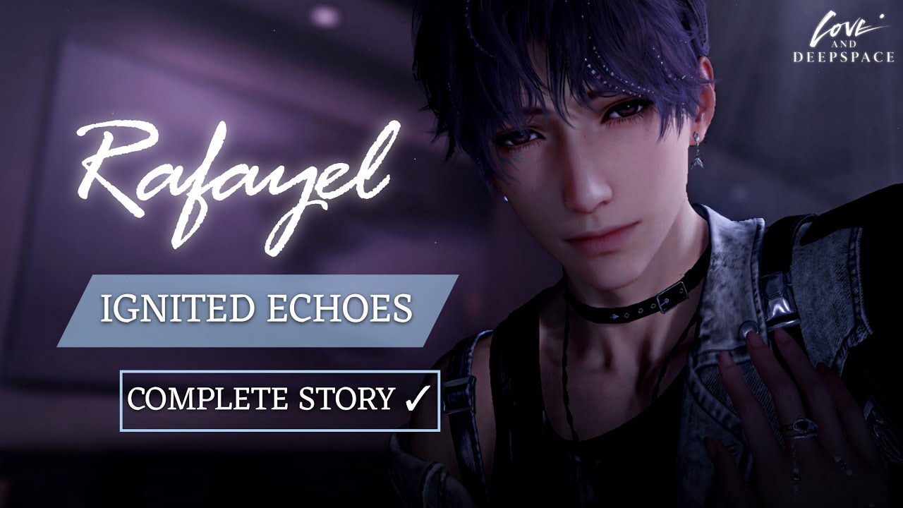 Rafayel: Ignited Echoes | Limited 5 Star Memory full story | Idol Multi Event  | Love & Deepspace