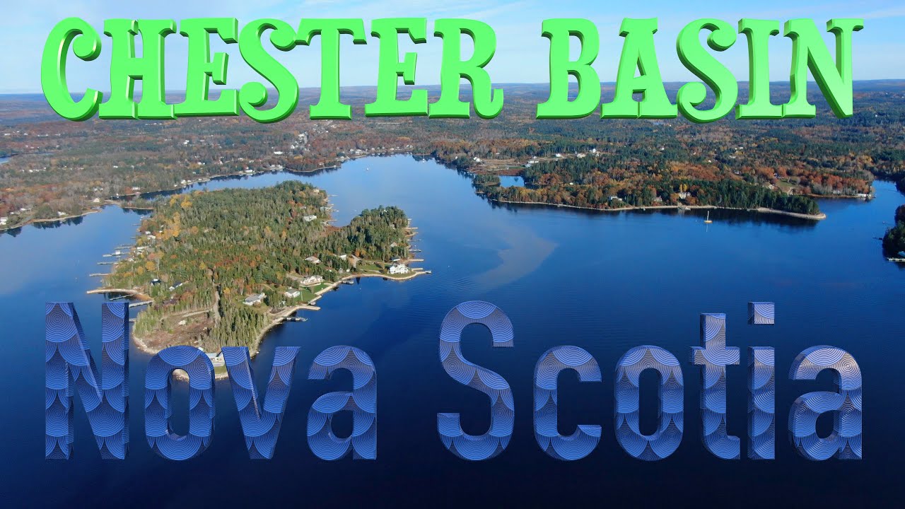 Chester Basin & Gold River Nova Scotia