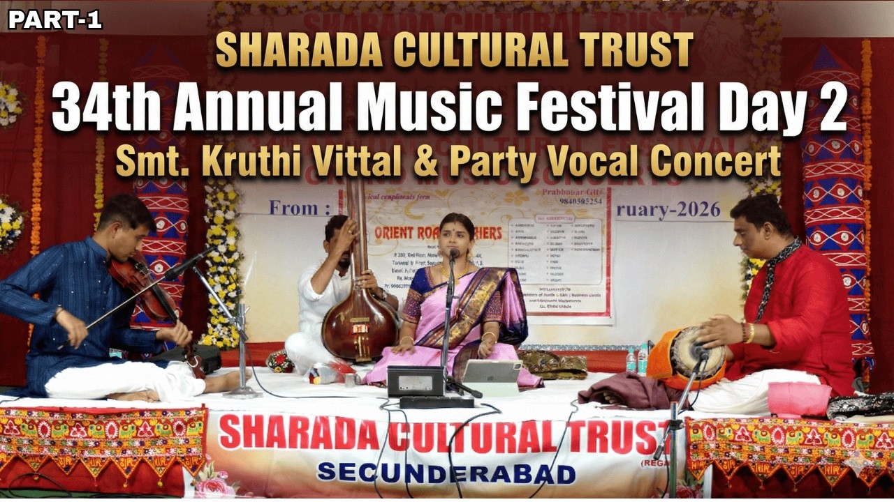 Sharada Cultural Trust 34th Annual Music Festival Day2 Smt.Kruthi Vittal&Party Vocal Concert Part 1