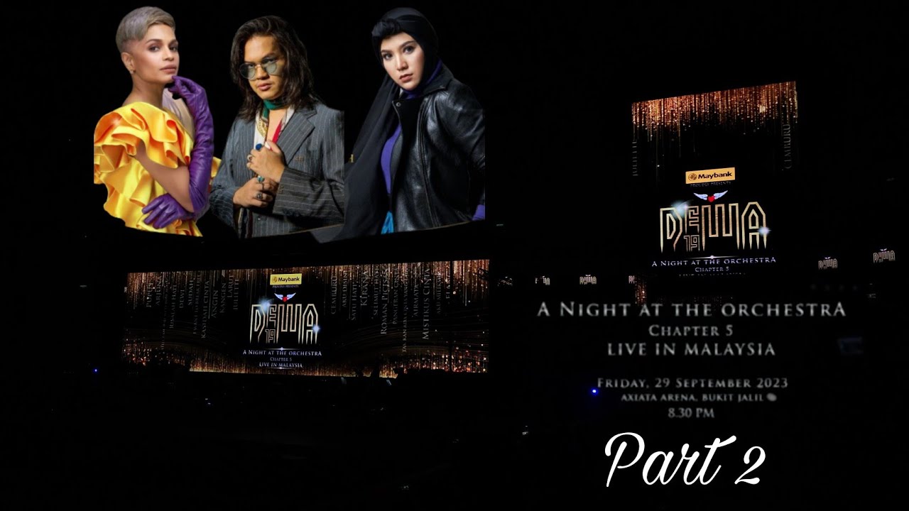 DEWA19 : A Night at The Orchestra 4k - PART 2 featuring Shila Amzah, Jaclyn Victor & Amir Masdi
