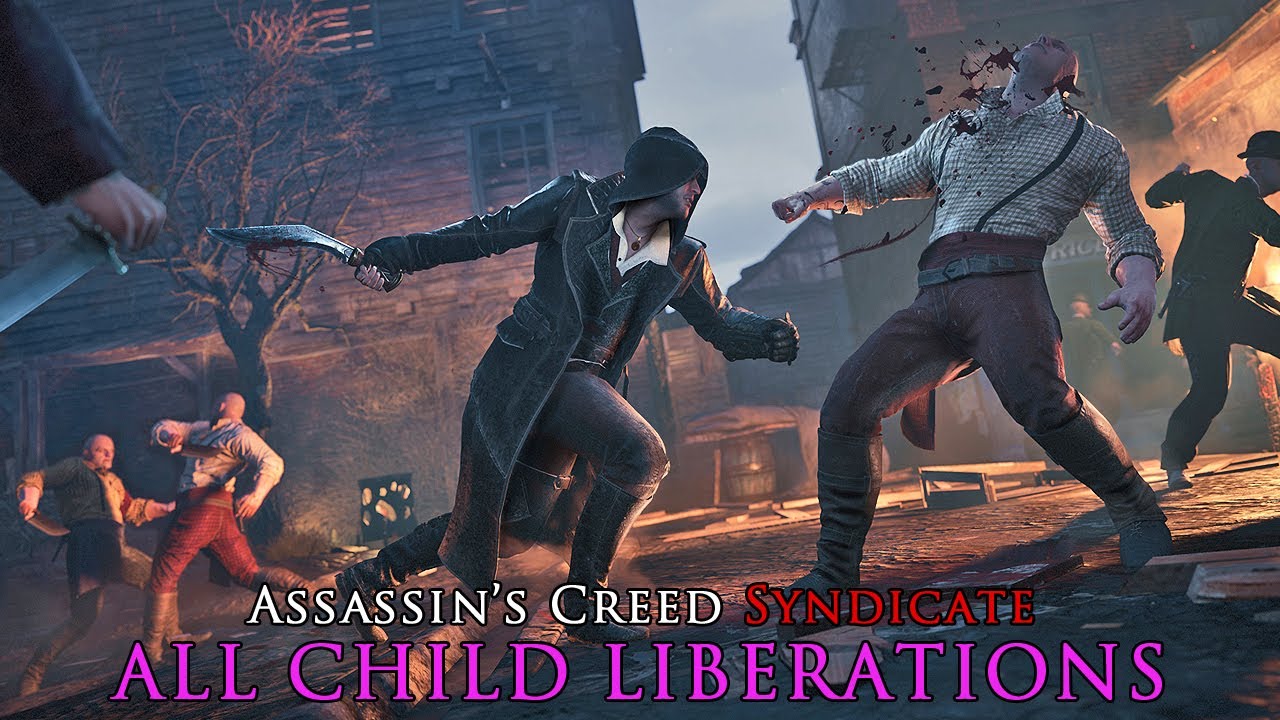 Assassin's Creed Syndicate Activities (New Game, 100%): All Child Liberations