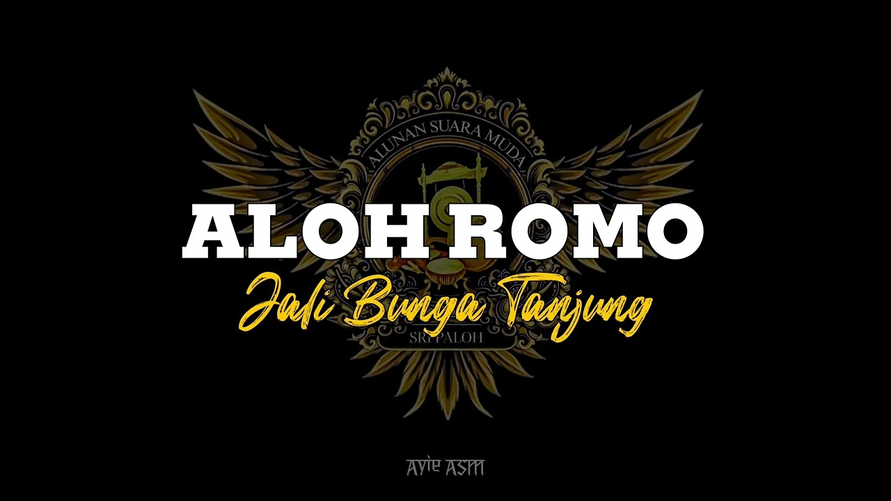 Aloh Romo - Jali Bunga Tanjung