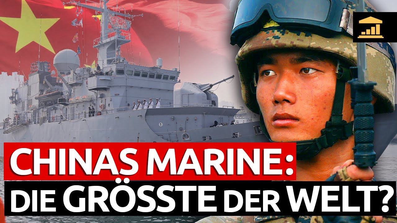 Was CHINAs MARINE so GEFÄHRLICH macht! - VisualPolitik DE