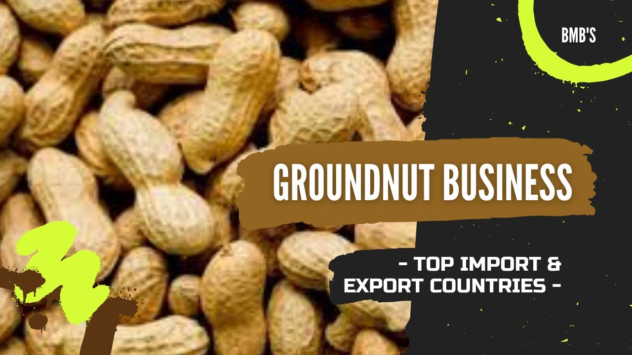GRANDNUT TOP IMPORT & EXPPORT COUNTRIES WORLDWDE - GLOBAL GRANDNUT MARKET, TOP PRODUCERS, CONSUMERS.