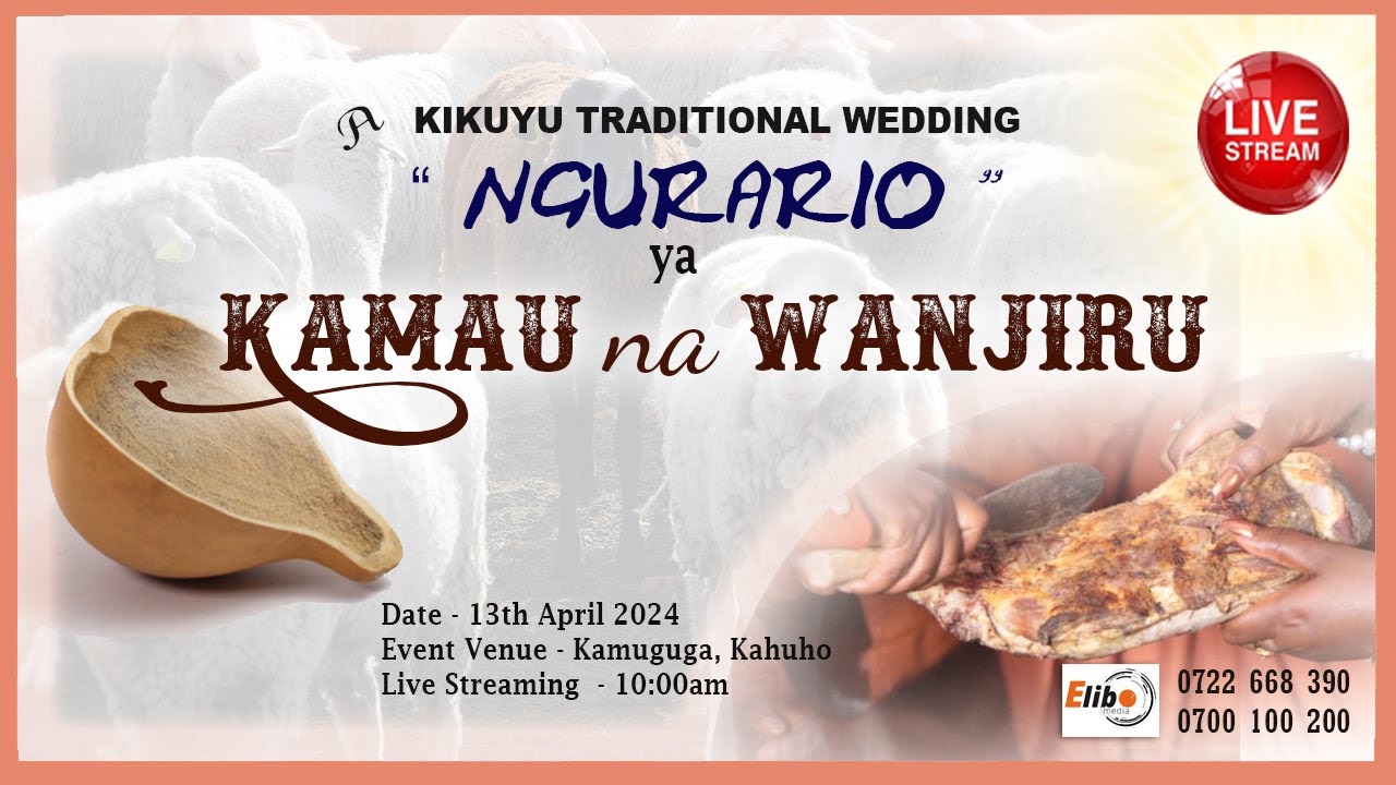 A KIKUYU TRADITIONAL WEDDING ( NGURARIO YA KAMAU NA WANJIRU )