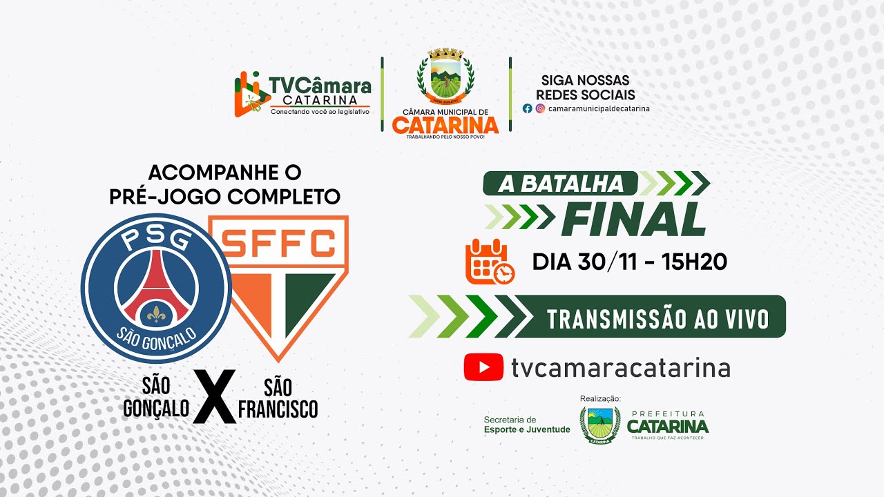 AO VIVO: S&Atilde;O GON&Ccedil;ALO X  S&Atilde;O FRANCISCO - FINAL DO CAMPEONATO MUNICIPAL DE FUTEBOL DE CATARINA 2025
