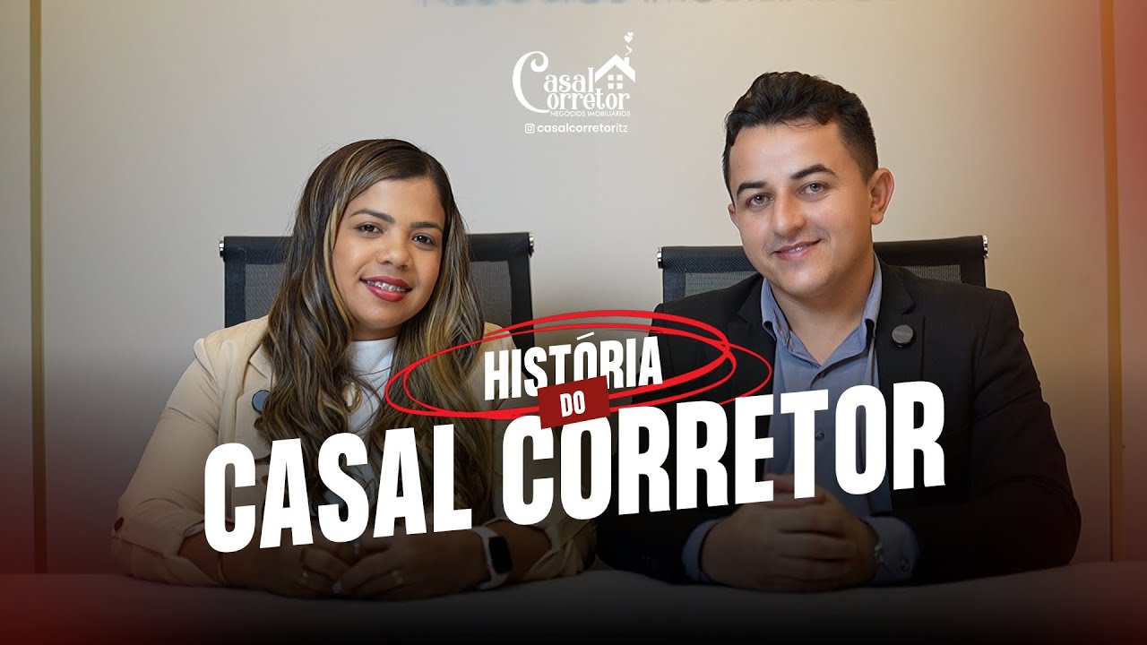 🔑 Nossa História no Mercado Imobiliário | Os Desafios do Casal Corretor