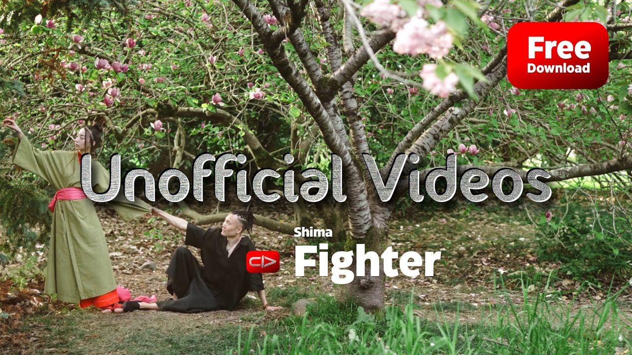 Fighter - Shima (unofficial videos)