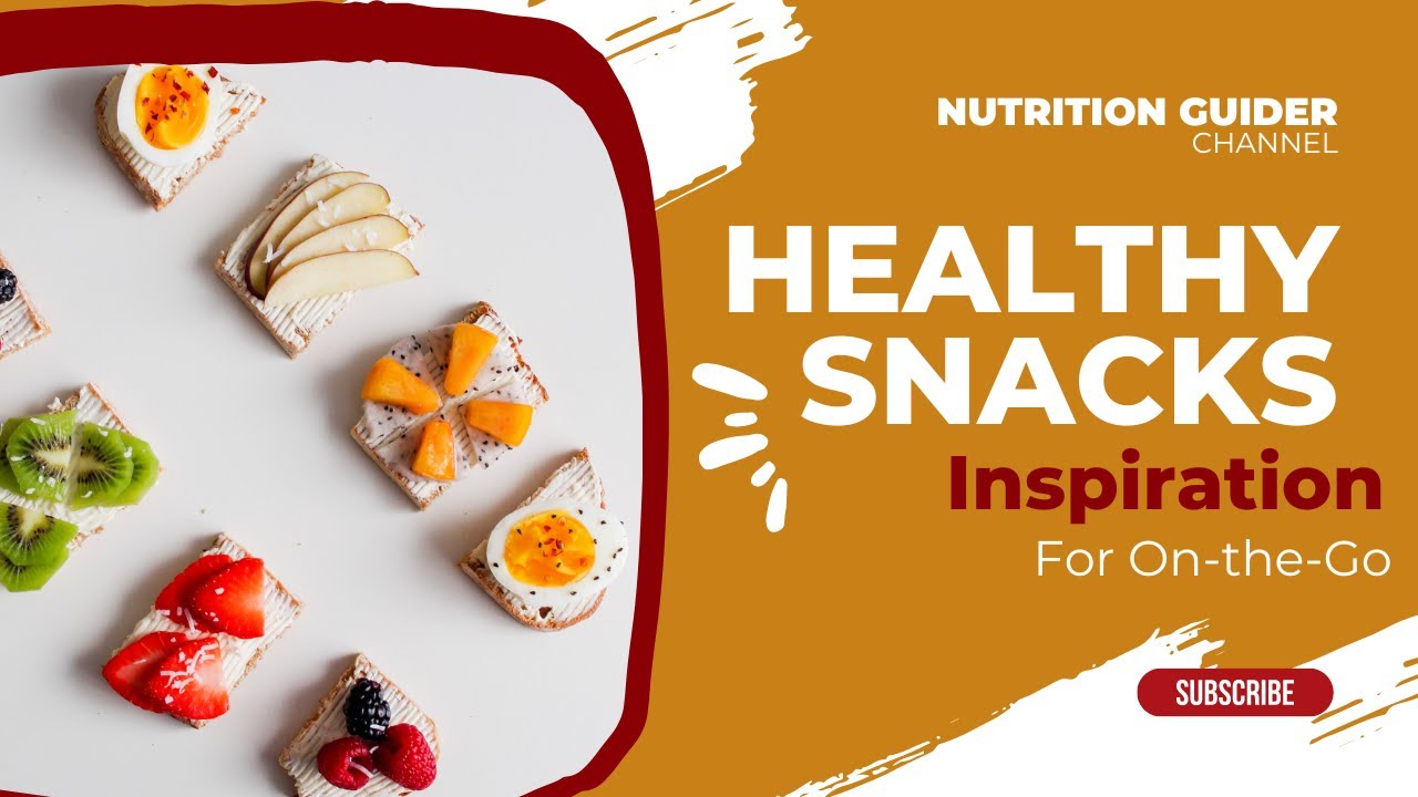 Healthy Snack Ideas for On-the-Go - Nourish Your Body Anywhere, Anytime
