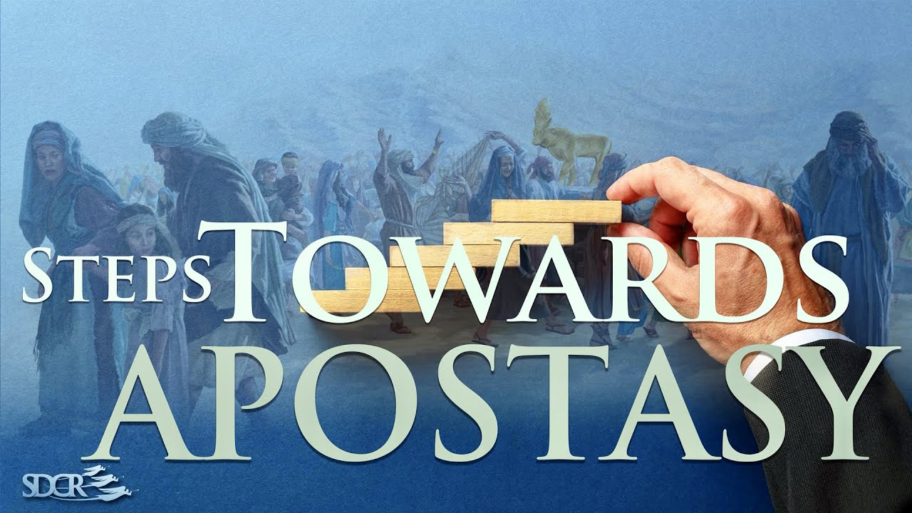 Steps Towards Apostasy
