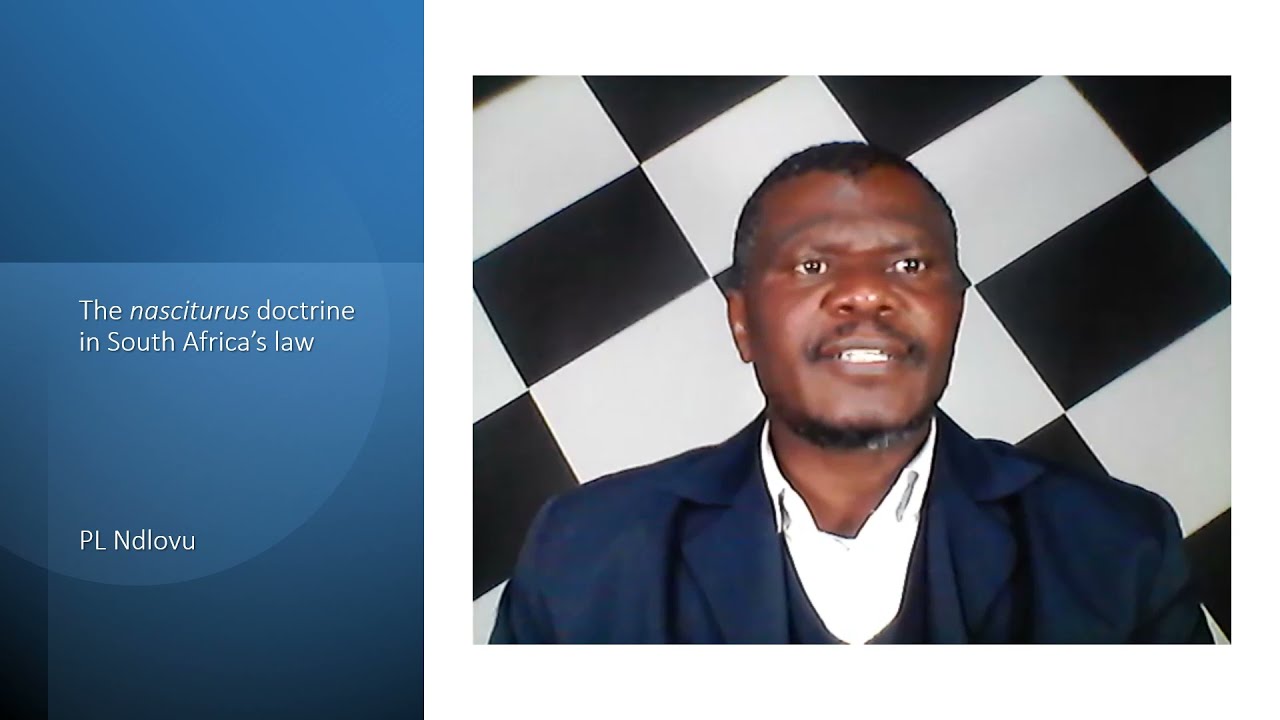 Вымысел о насцитурусе в законодательстве Южной Африки. Доктор Филани Литандане Ндлову