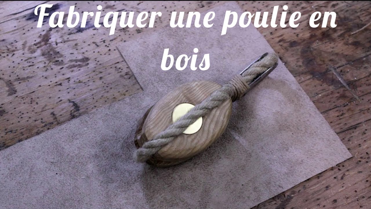 Chantier la Vivacia EP 11 Fabrication de Poulie
