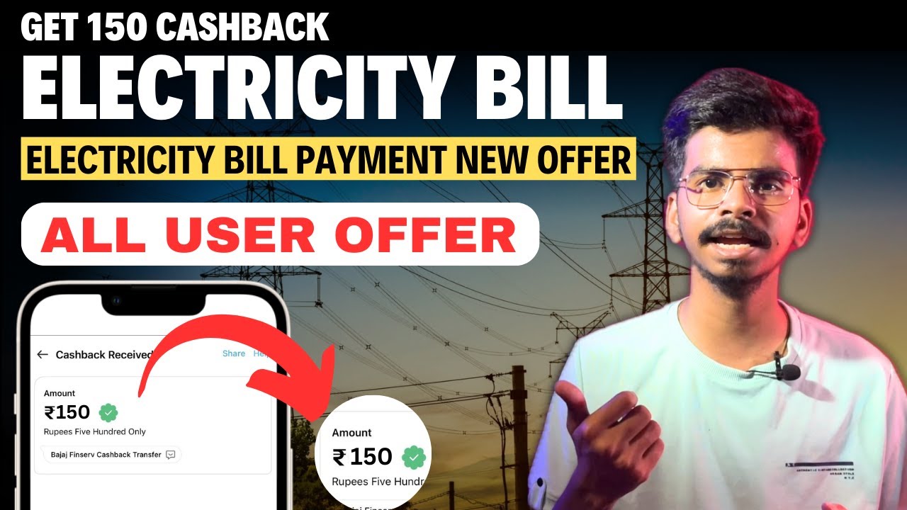Get 150 Cashback on Electricity Bill Payment | Electricity Bill Payment New Offer | TECH AMAN