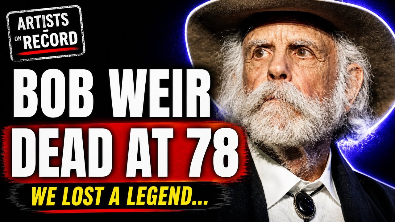 BOB WEIR DEAD AT 78