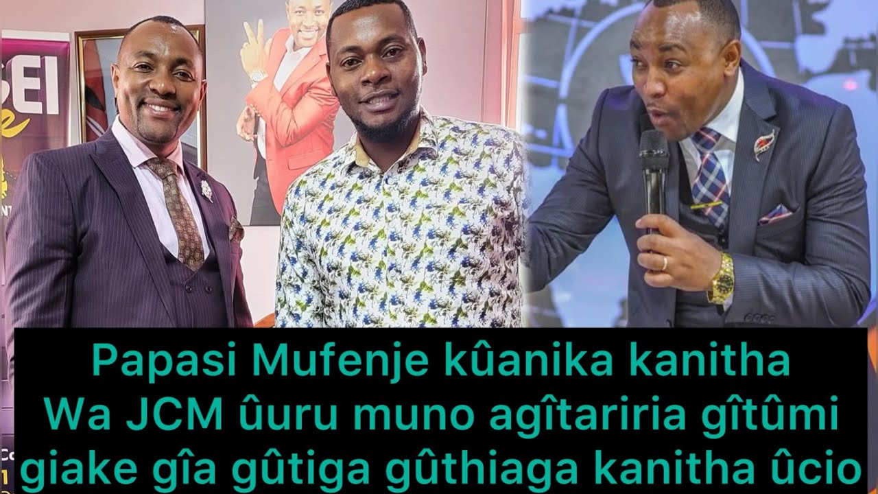 Woi Mwathani😭😭Papasi Mufenje niaûbura deto dîtû cîa JCM na auga wee ti mûshirika wa kôu niaumire💔