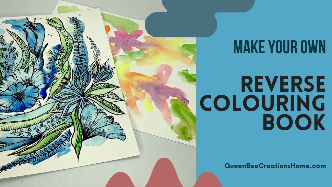 Make your own Reverse Colouring Book