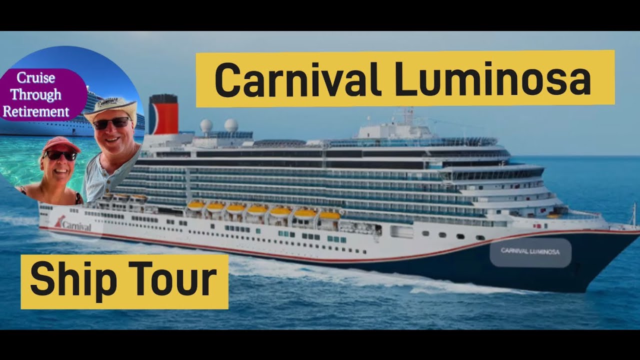 Carnival Luminosa Ship Tour