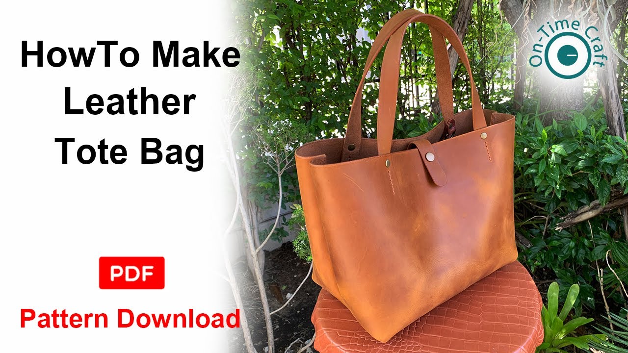 How to make leather tote bag (EP 22) PDF pattern download