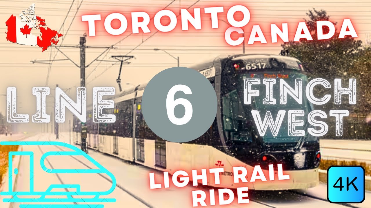 🚈 NEWLY OPENED LIGHT RAIL LINE 6 - TTC FINCH WEST LINE – TORONTO, CANADA - 4K RIDE