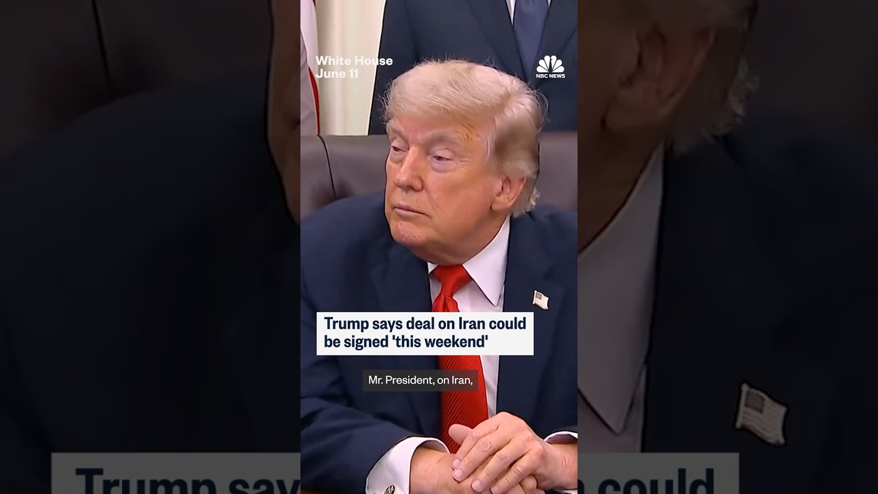 Trump says deal on Iran could be signed 'this weekend'