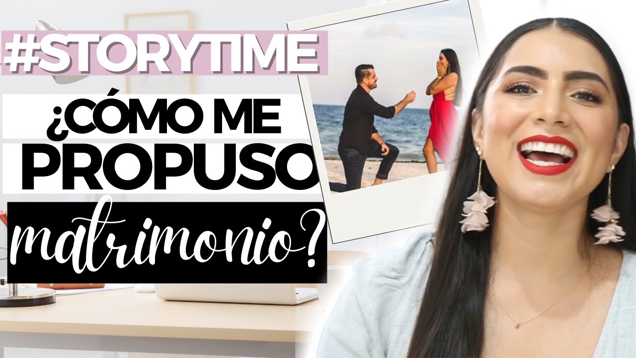 #STORYTIME  MI PROPUESTA DE MATRIMONIO💍  + 5 CONSEJOS | ANGIE