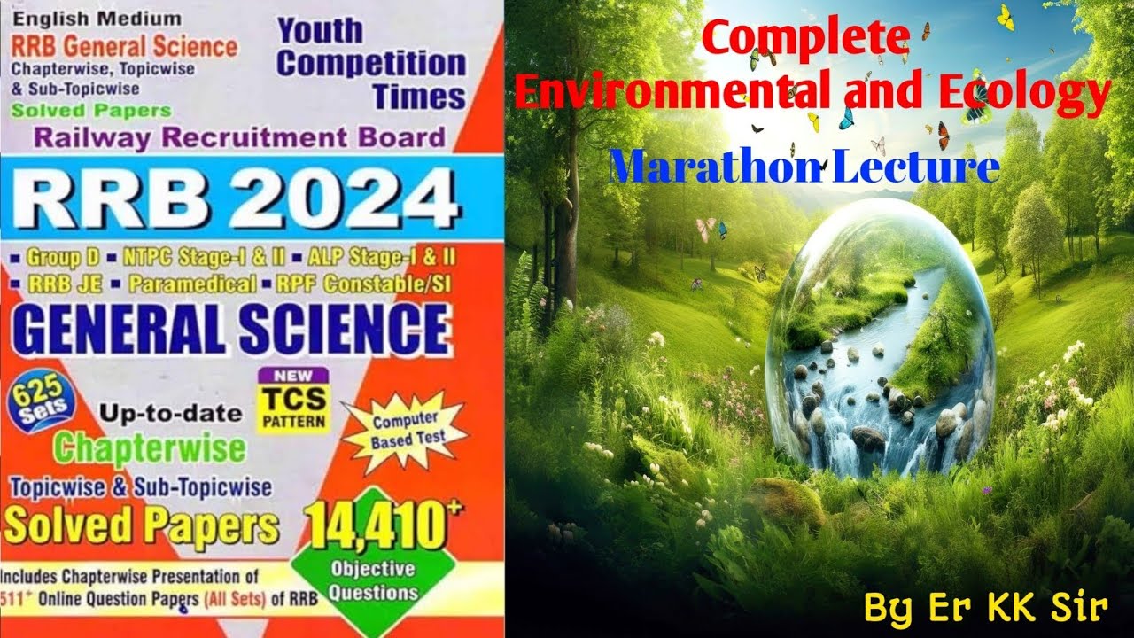 Complete YCT Environment and Ecology RRB 2024-2025 || Environment Marathon || Ecology Marathon