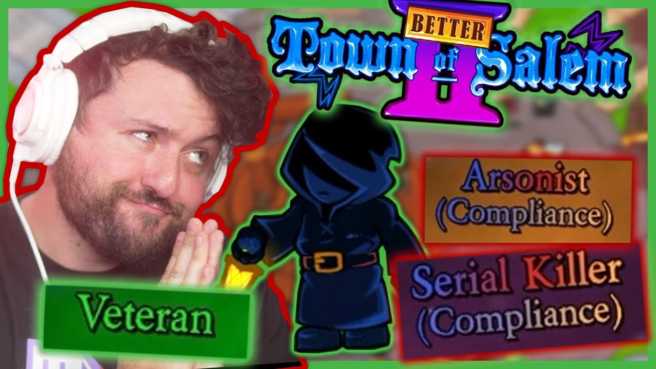 It's the Veteran vs. The Compliance! | Town of Salem 2 BetterTOS2 Mod w/ Friends