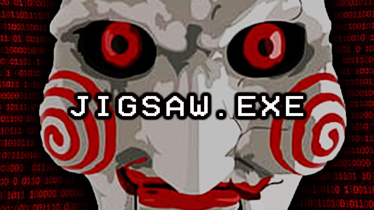 El Virus m&aacute;s ATERRADOR de INTERNET | Jigsaw.exe