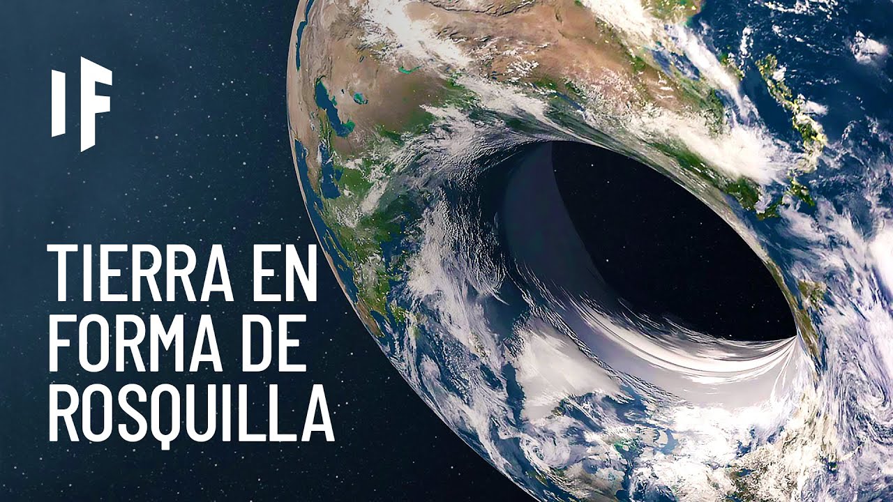 ¿Qué pasaría si la Tierra tuviera forma de rosquilla?
