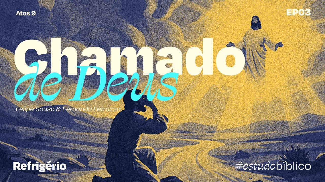 Chamado de Deus - Atos 9